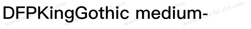 DFPKingGothic medium字体转换